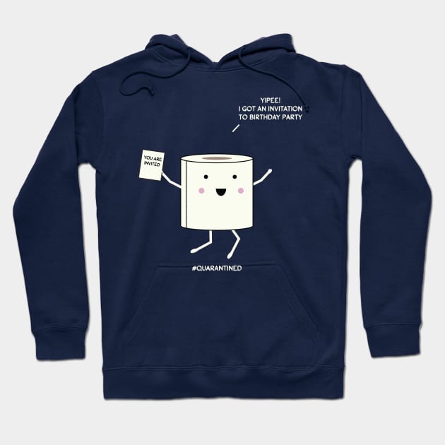 Yipee I got an invitation to birthday party - white text Hoodie by grafart